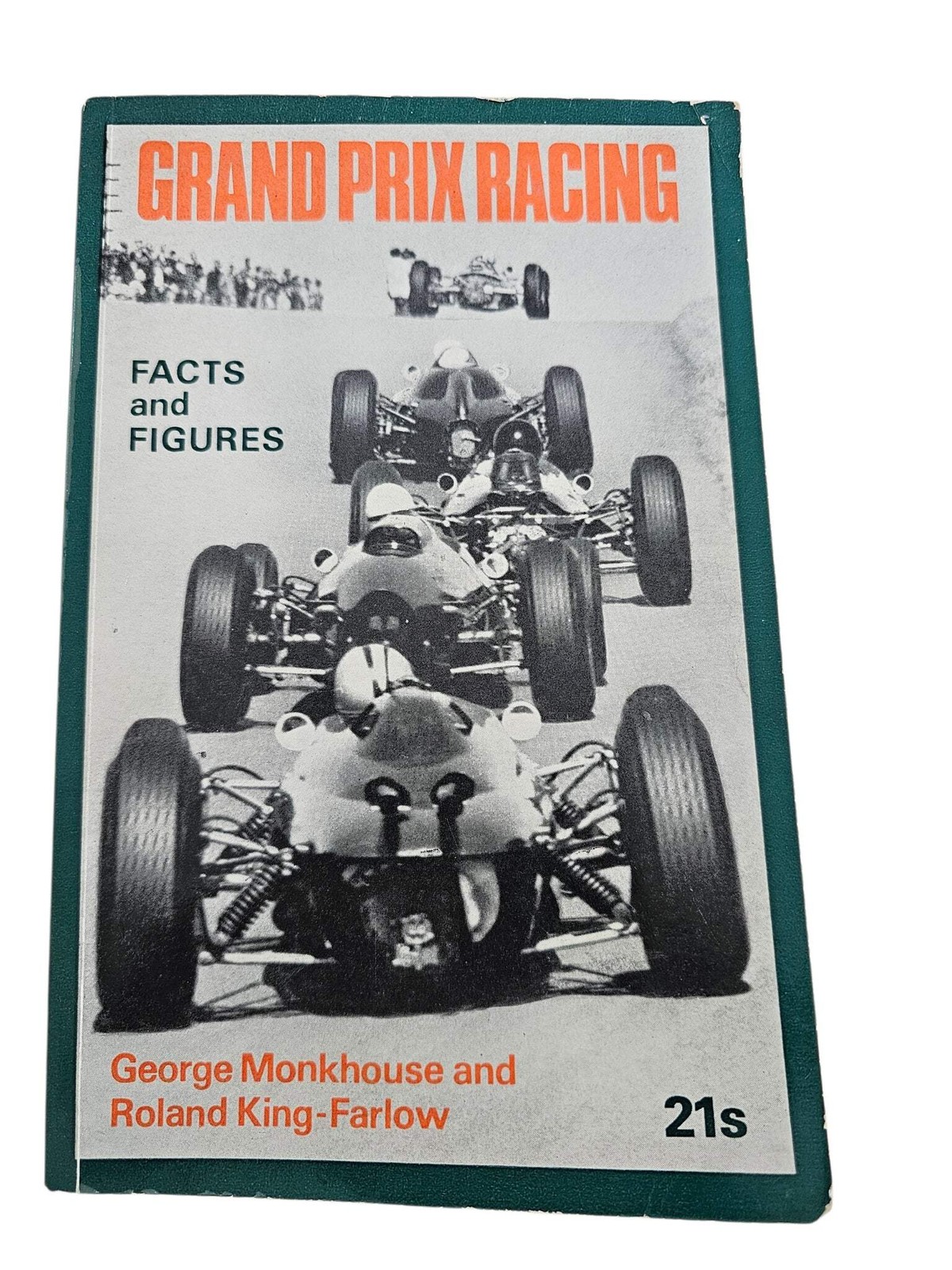 Grand Prix Racing Facts and Figures 1894-1963 (Monkhouse, 3rd Edition 1964)
