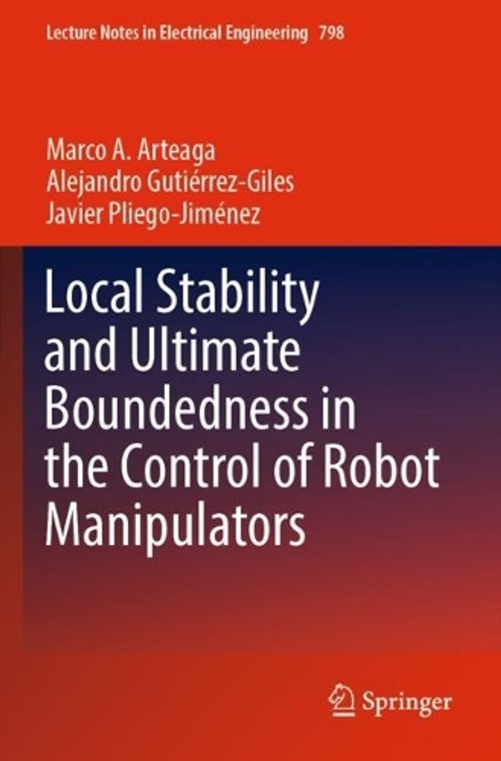 Local Stability and Ultimate Boundedness in the Control of Robot Manipulators by