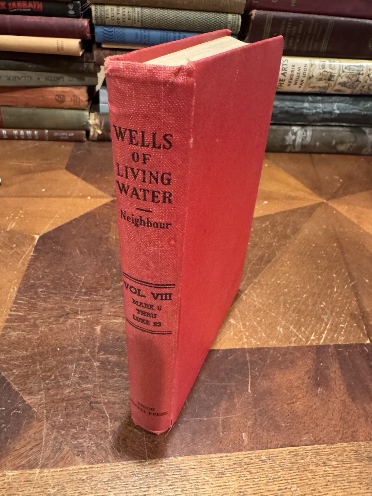 Wells of Living Water Volume 8 by Mark 6 Thru Like 23 R. E. Neighbour Book