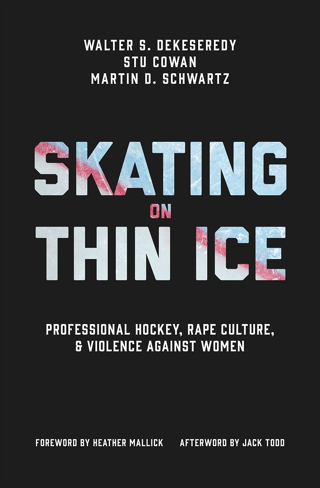 Skating on Thin Ice: Professional Hockey, Rape Culture, and Violence against…