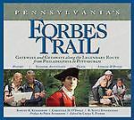 Pennsylvania’s Forbes Trail: Gateways and Ge- paperback, 9781589793880, Kummerow