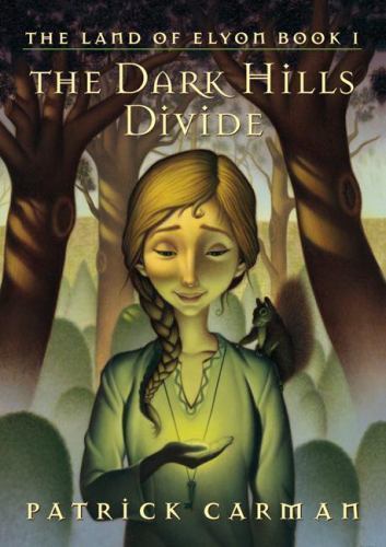 The Dark Hills Divide: The Land of Elyon,- Patrick Carman, 0439700930, hardcover