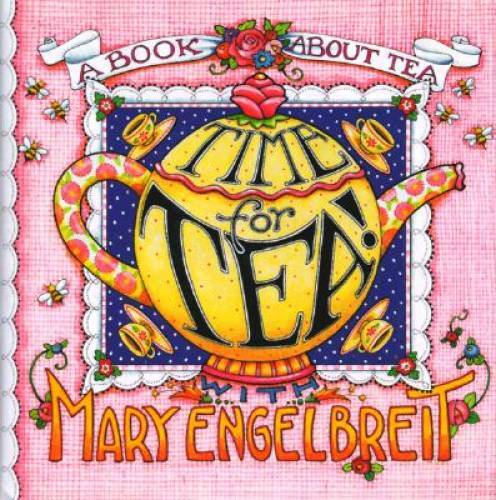 Time For Tea With Mary Engelbreit (Home Companion Series) – Hardcover – GOOD