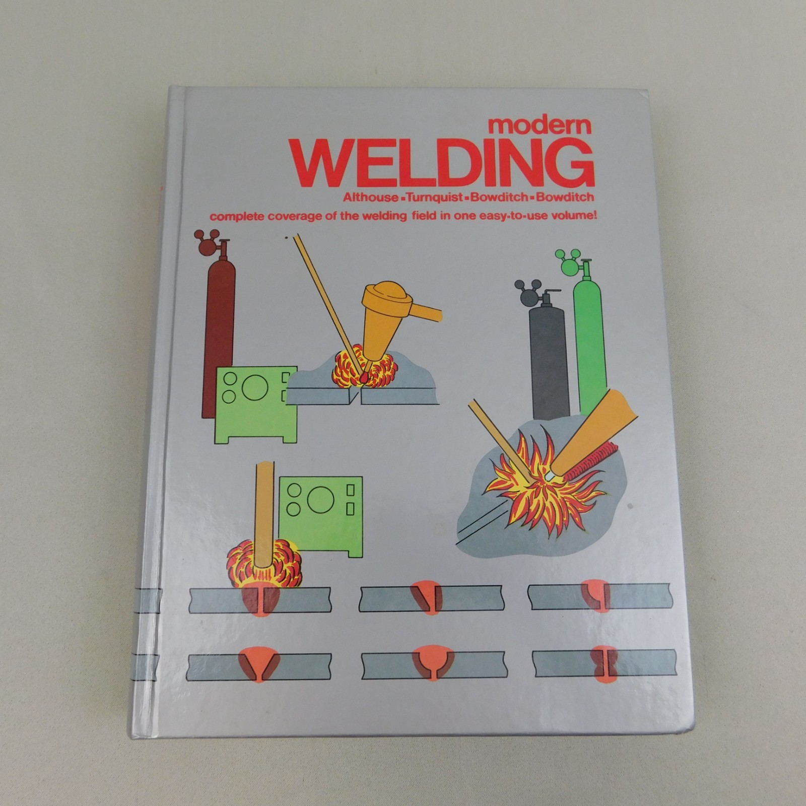 Modern Welding Althouse Turnquist Bowditch 1988 Vintage Hardcover