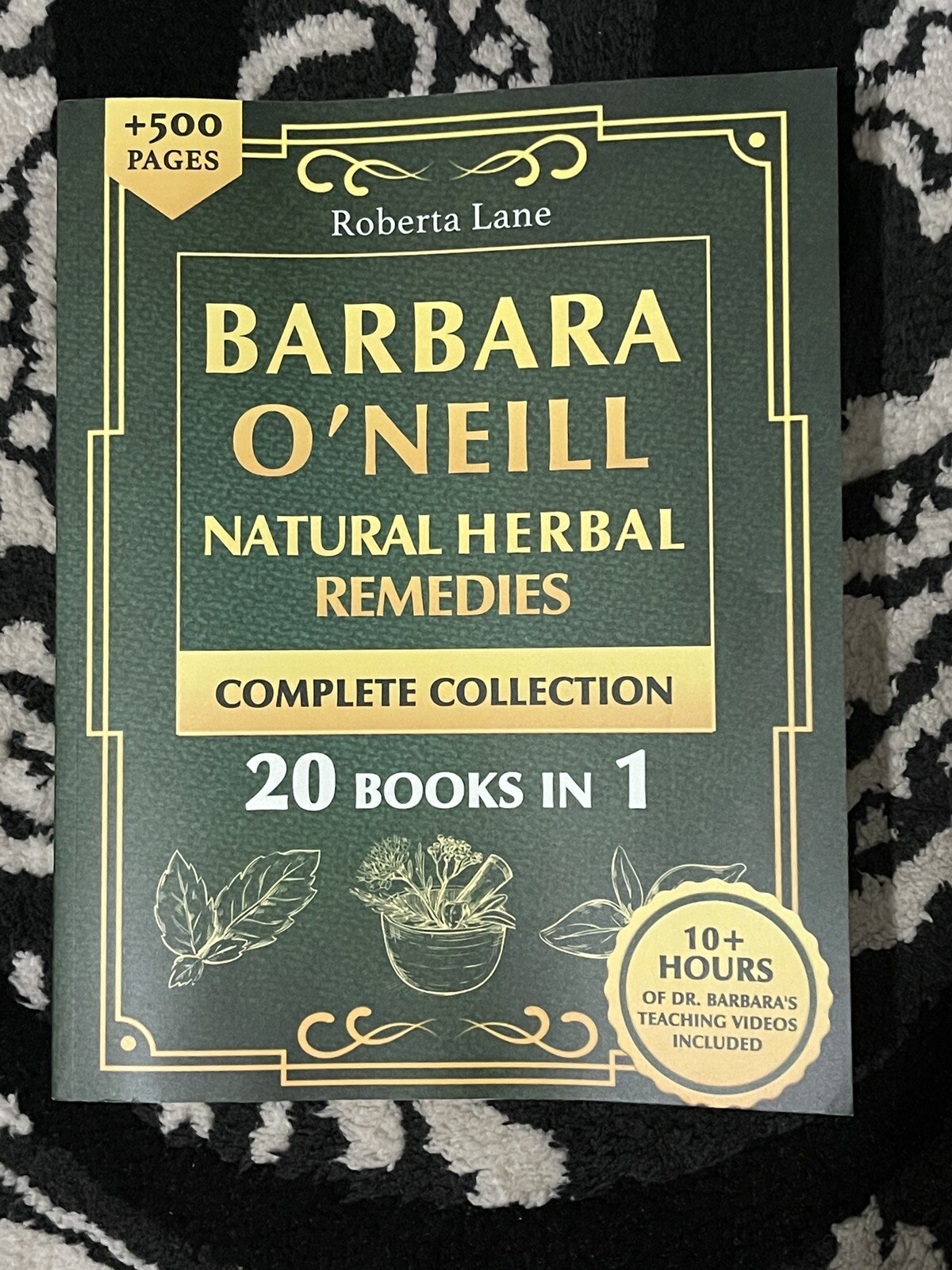 Barbara O’Neill Natural Herbal Remedies Complete Collection: The Ultimate Guide