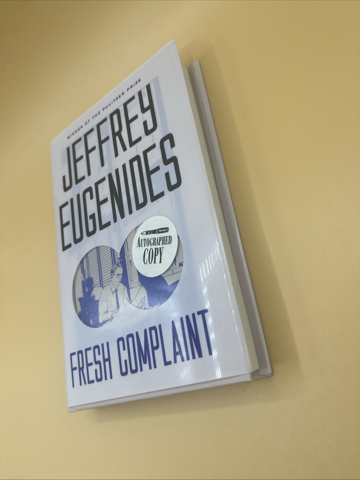 Fresh Complaint *Signed* – Jeffrey Eugenides