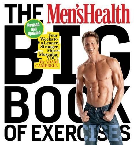 Men’s Health Big Book of Exercises, T…, Adam Campbell