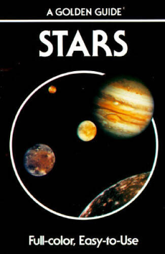 Stars: A Guide to the Constellations, Sun, Moon, Planets and Other F – VERY GOOD