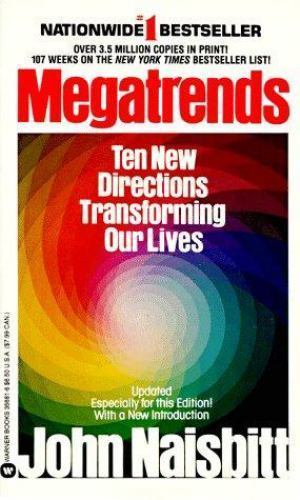 Megatrends: Ten New Directions Transformin- 0446356816, John Naisbitt, paperback