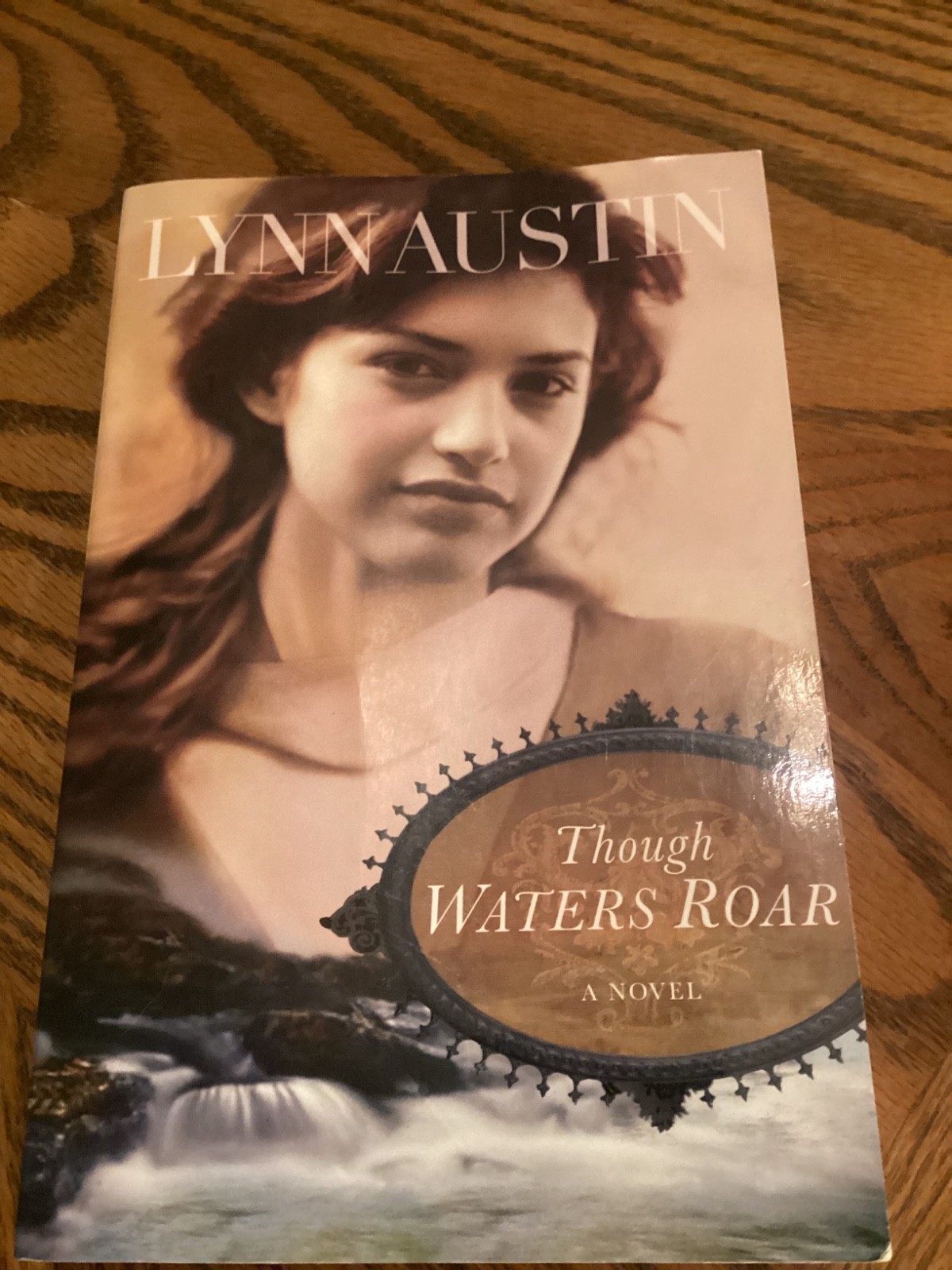 Though Waters Roar by Lynn Austin Novel 430 Pages GREAT SHAPE Large Print