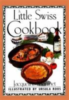 A little Swiss cookbook by Jacqueline Martinet