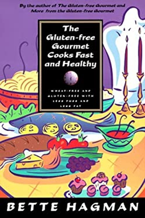 Gluten-Free Gourmet Cooks Fast and Healthy Paperback Bette Hagman