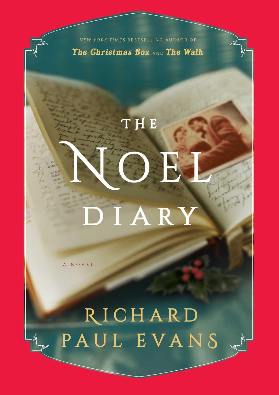The Noel Diary: A Novel (The Noel Collection) – hardcover Evans, Richard Pau…