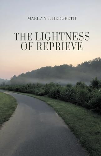 The Lightness of Reprieve, Hedgpeth, Marilyn T, Very Good Book
