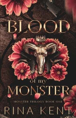 Blood of My Monster: Special Edition Print by Rina Kent: New