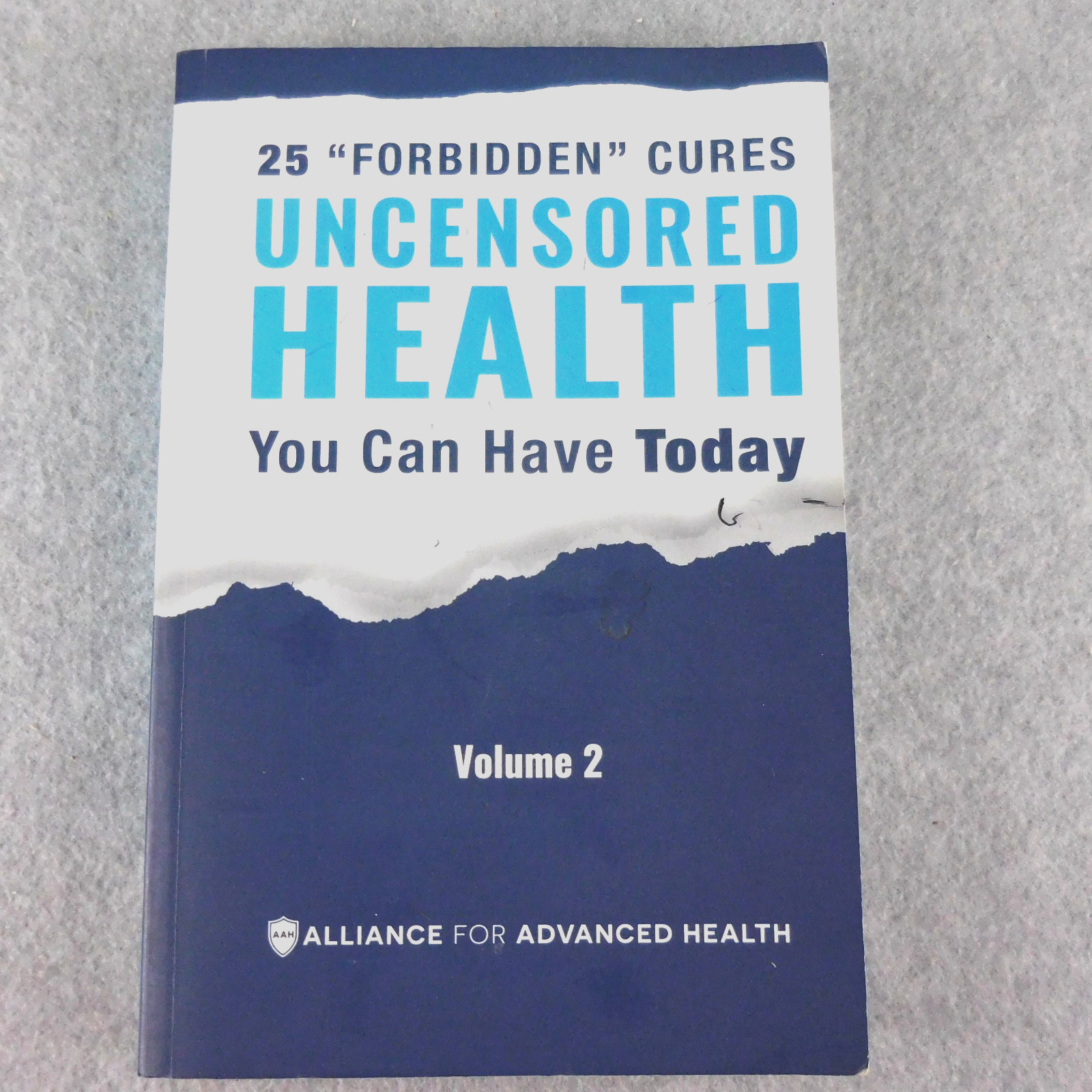 Uncensored Health 25 “Forbidden” Cures You Can Have Today – Volume 2 Paperback