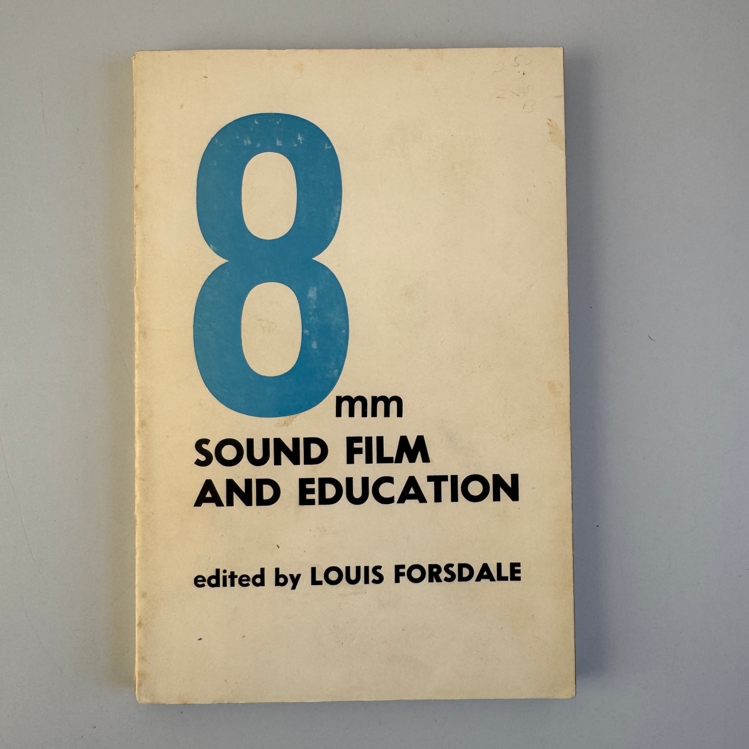 8mm Sound Film and Education Louis Forsdale 1962 Conference Proceedings