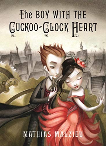 The Boy With the Cuckoo-Clock Heart – hardcover Malzieu, Mathias
