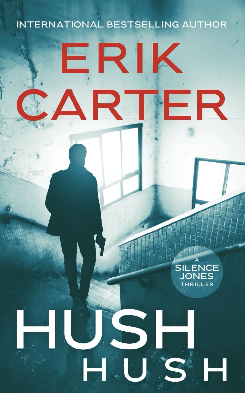 Hush Hush (Silence Jones Action Thrillers Series) – Carter, Erik – Very Good…