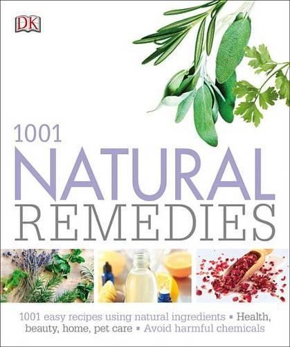 1001 Natural Remedies by Philip Lief Group Paperback / softback Book The Fast