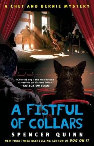 Spencer Quinn A Fistful of Collars (Paperback) Chet and Bernie Mystery Series