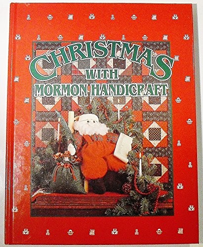 Christmas with Mormon Handicraft, Deseret Book Company