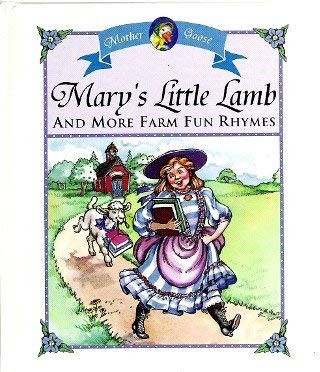 Mary’s Little Lamb and More Fun Farm Rhymes (Mother Goose, Little Mother Goo…