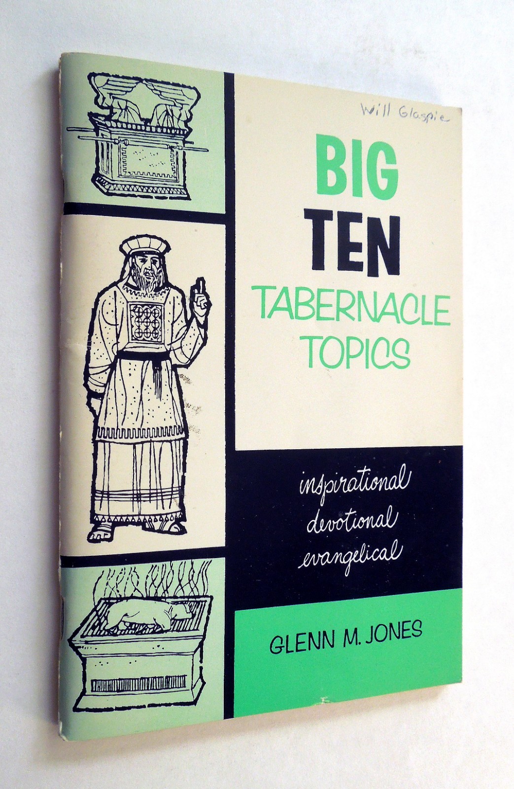 Big Ten Tabernacle Topics – Glenn M. Jones, 1977 sc, Moody Press