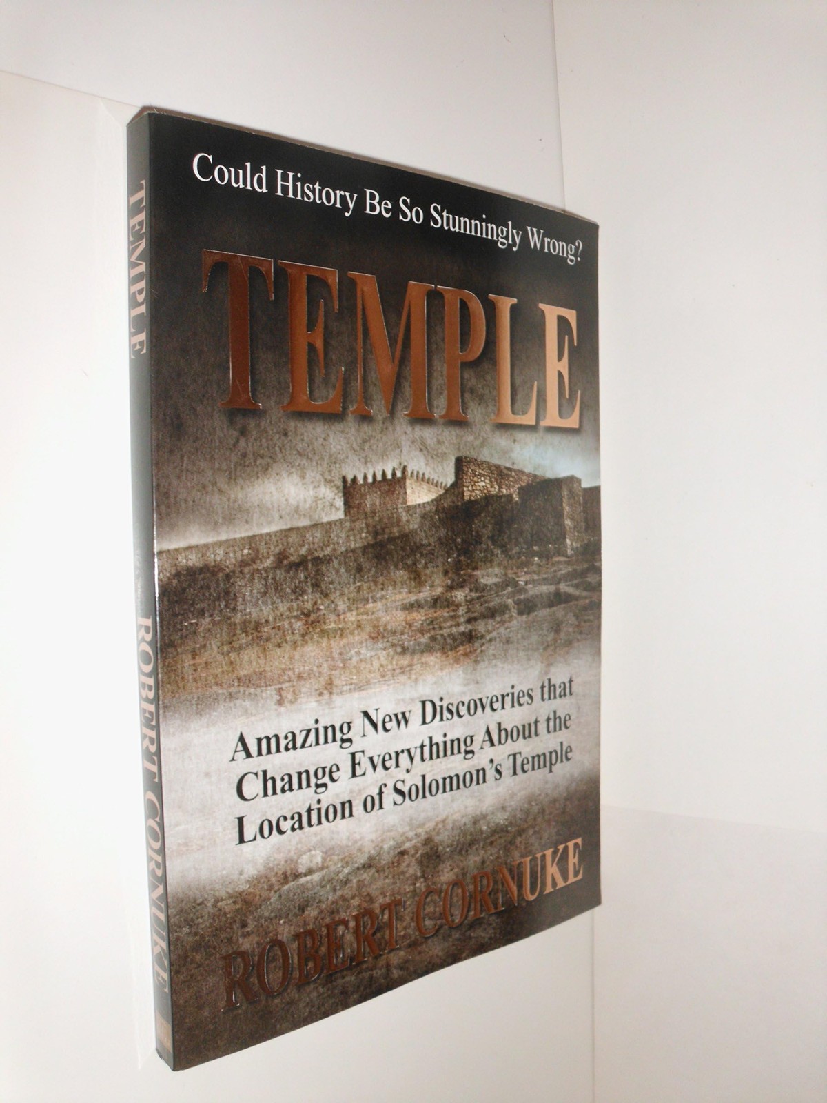 Temple: Amazing New Discoveries That Change Everything about the Location of…