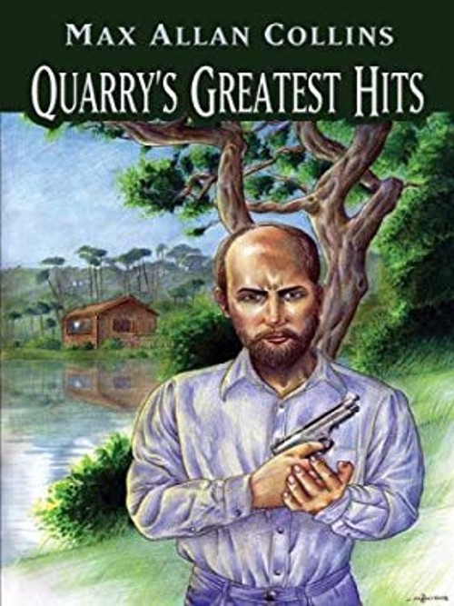 Quarry’s Greatest Hits Hardcover Max Allan Collins