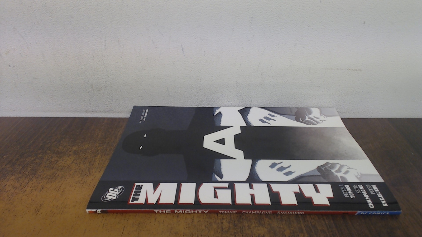 The Mighty: v.1, Keith Champagne, Titan Books Ltd, 2011, Paperbac
