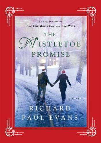 The Mistletoe Promise – Hardcover By Evans, Richard Paul – GOOD
