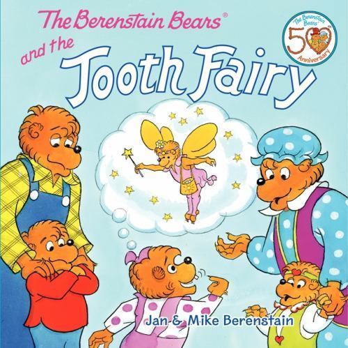 The Berenstain Bears and the Tooth Fairy:- Jan Berenstain, 0062075497, paperback
