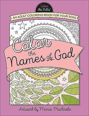 Color the Names of God: An Adult Coloring Book for Your S- 0736968539, paperback