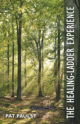 Healing-Ladder Experience by Pat Paulst (2021 Westbow HC) VG