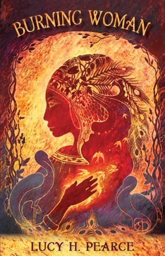 Burning Woman by Lucy H. Pearce: Used