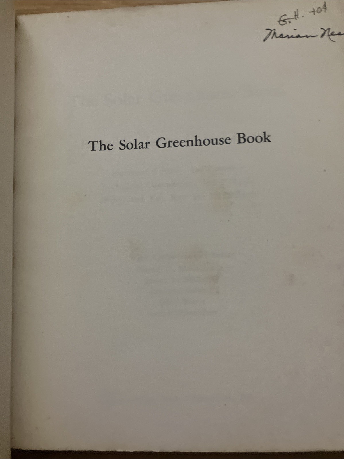 BOOK-“The Solar Greenhouse Book” 1978 James McCullagh Illustrated 328 Pages -A1