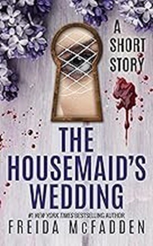 The Housemaid’s Wedding by Freida McFadden 2025 Trade Paperback