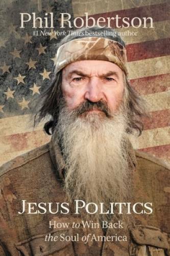 Jesus Politics: How to Win Back the Soul of America – Hardcover – VERY GOOD