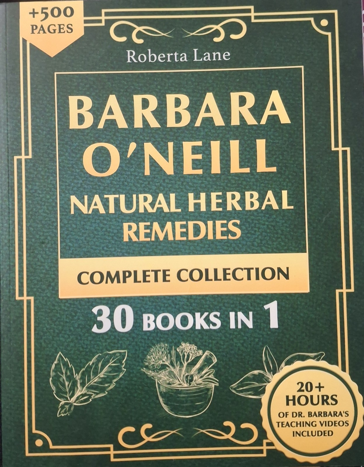 Barbara O’Neill Natural Herbal Remedies Complete Collection 30 Books in 1