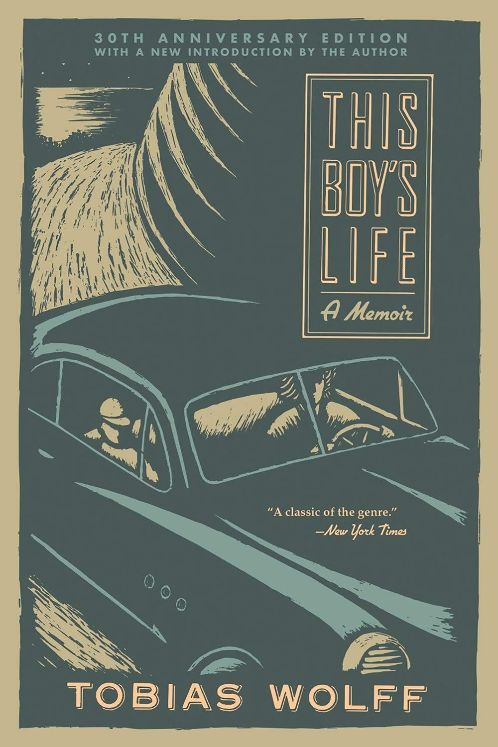 This Boy’s Life (30th Anniversary Edition): A Memoir