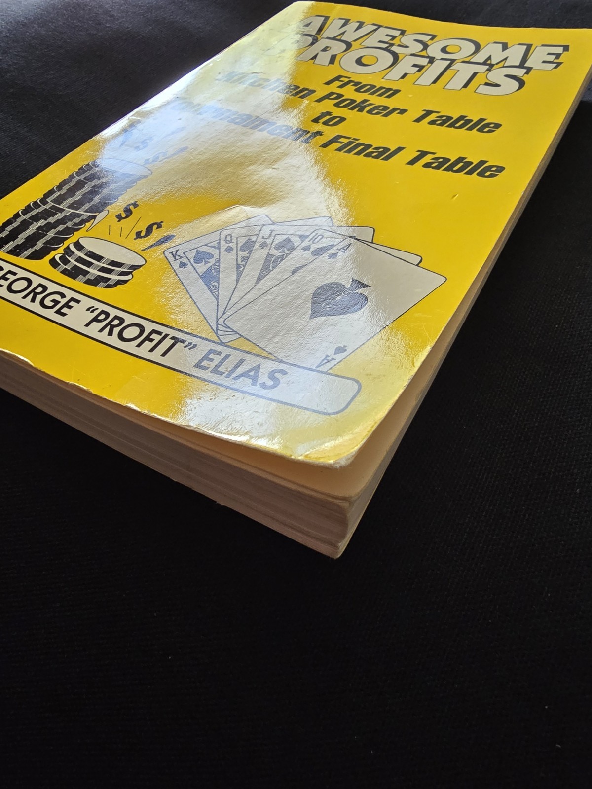 Signed BOOK AWESOME PROFITS Hold Em Poker Play George Profit Elias 1993 1st/1st