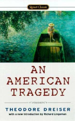 An American Tragedy (Signet Classics) – Mass Market Paperback – GOOD