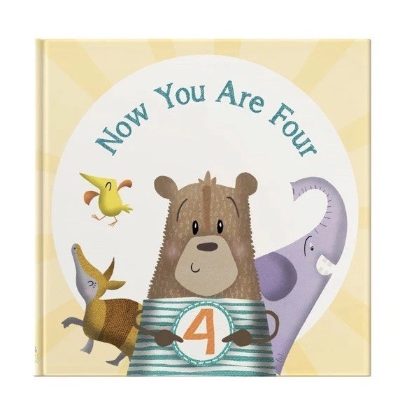 Now You Are Four: Happy Birthday Gift Book
