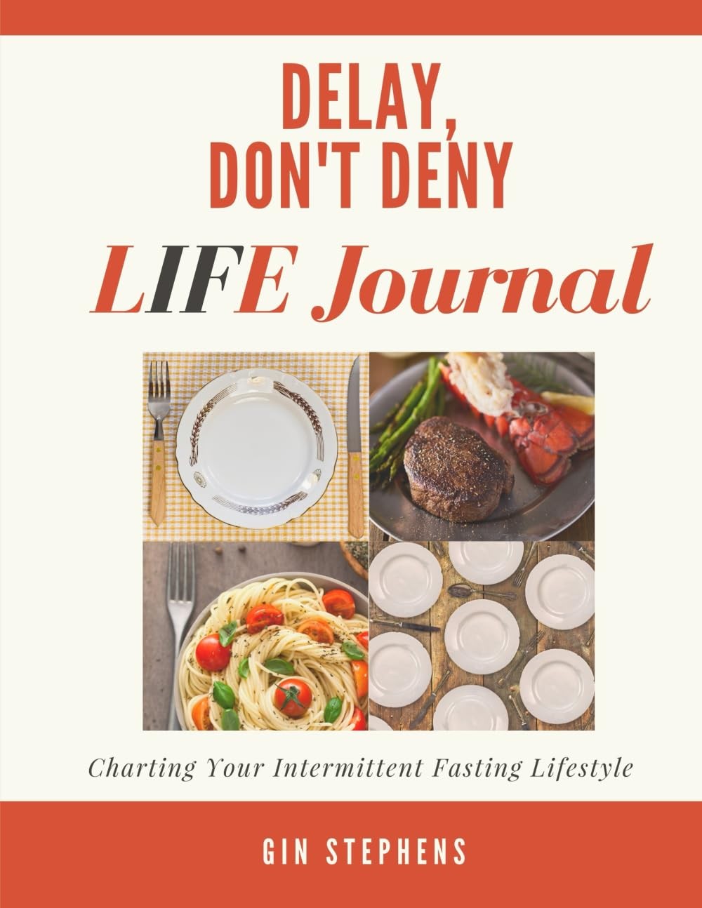 Delay, Don’t Deny LIFE Journal