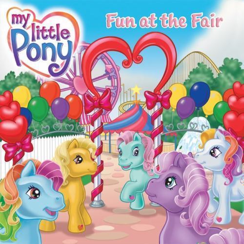My Little Pony: Fun at the Fair – paperback, Kate Egan, 0060554002