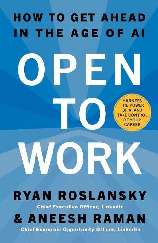 Open to Work: The essential guide, fr… by Roslansky, Ryan Paperback / softback