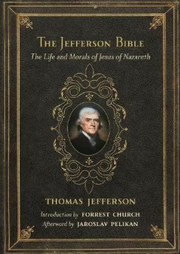 Thomas Jefferson The Jefferson Bible (Hardback)