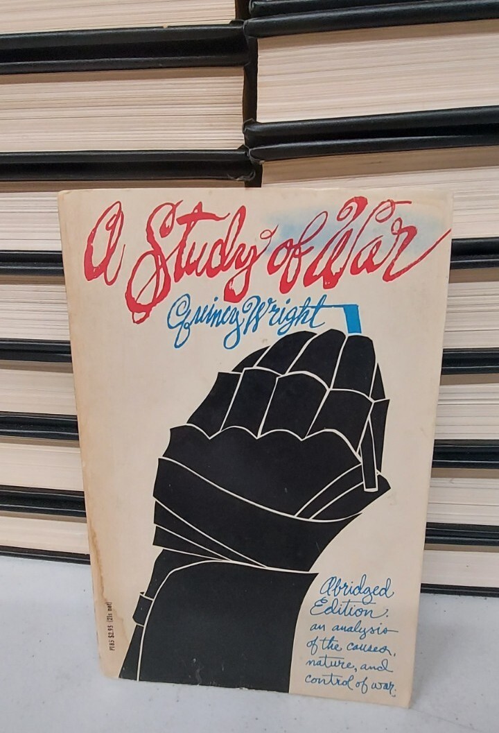 A Study of War by Quincy Wright Paperback, Abridged Edition