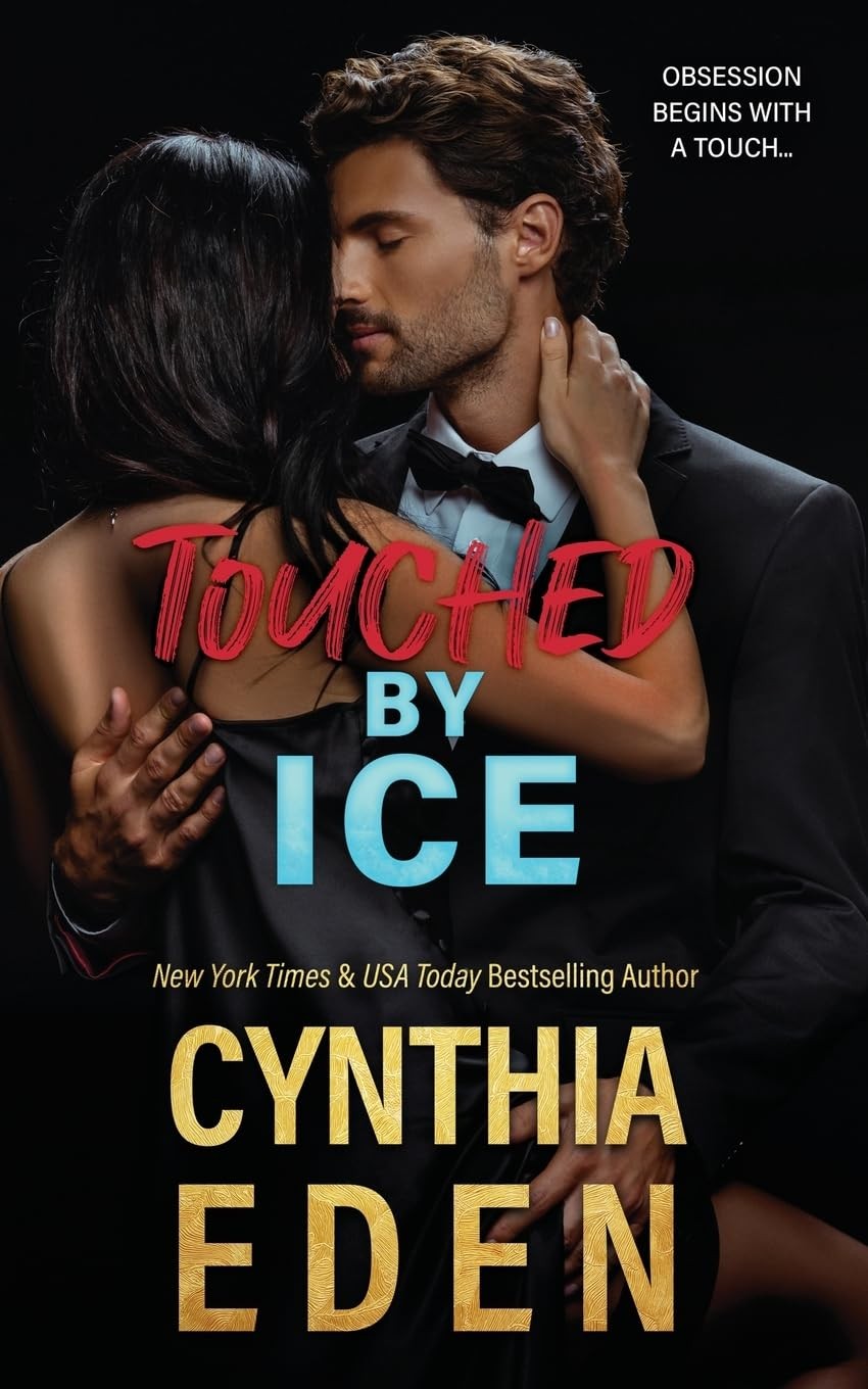 Touched By Ice (Ice Breaker Cold Case Romance) – paperback Eden, Cynthia